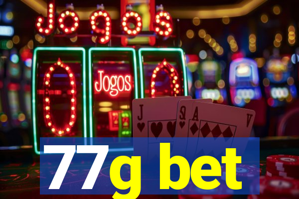 77g bet